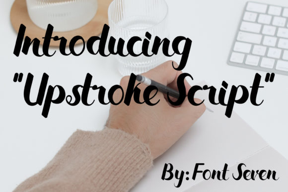 Upstroke Script: A Handwritten Font for Digital Branding